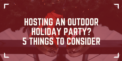 Hosting an Outdoor Holiday Party? 5 Things to Consider - Winter Outdoor party