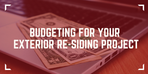 Budgeting to re-side your home